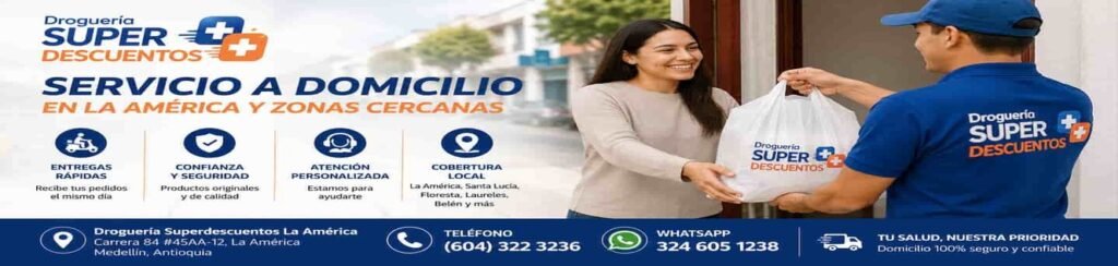 Servicio a domicilio en Droguería Superdescuentos La América, Medellín - Entregas rápidas en el occidente de Medellín